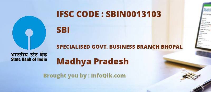 SBI Specialised Govt. Business Branch Bhopal, Madhya Pradesh - IFSC Code