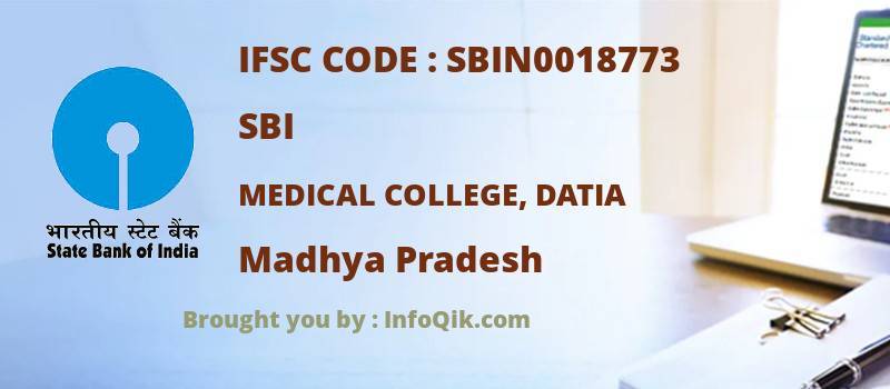 SBI Medical College, Datia, Madhya Pradesh - IFSC Code