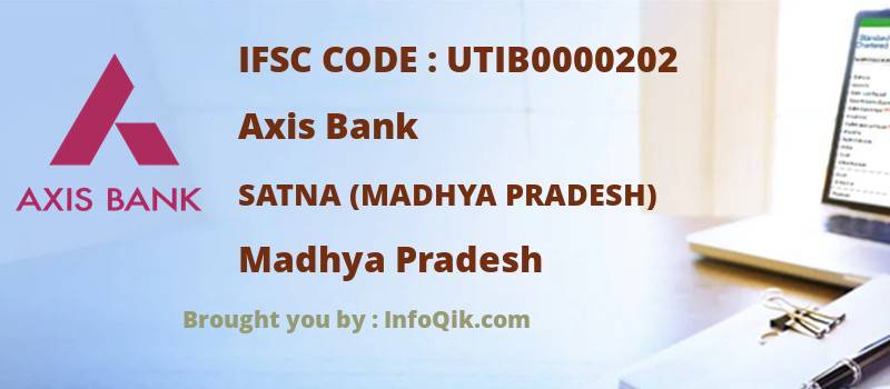 Axis Bank Satna (madhya Pradesh), Madhya Pradesh - IFSC Code