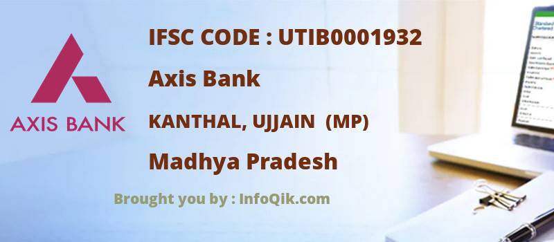 Axis Bank Kanthal, Ujjain  (mp), Madhya Pradesh - IFSC Code