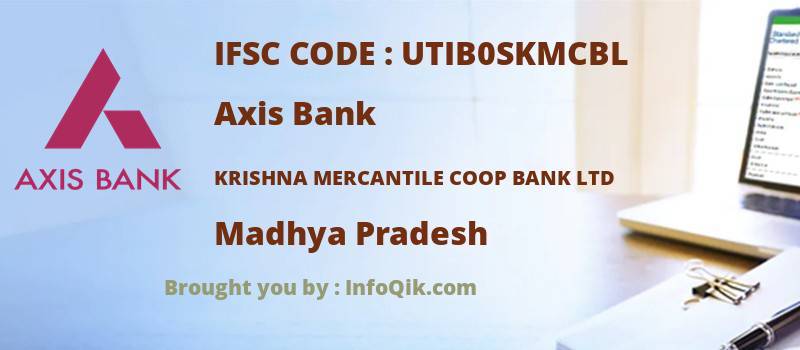 Axis Bank Krishna Mercantile Coop Bank Ltd, Madhya Pradesh - IFSC Code