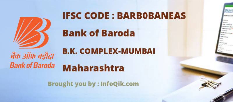 Bank of Baroda B.k. Complex-mumbai, Maharashtra - IFSC Code