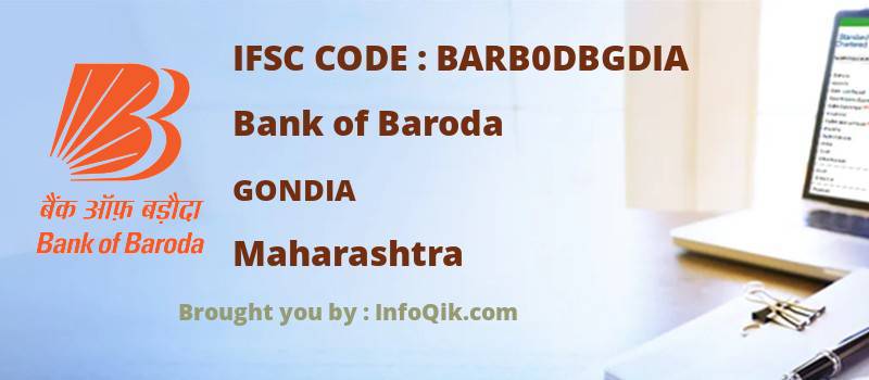 Bank of Baroda Gondia, Maharashtra - IFSC Code