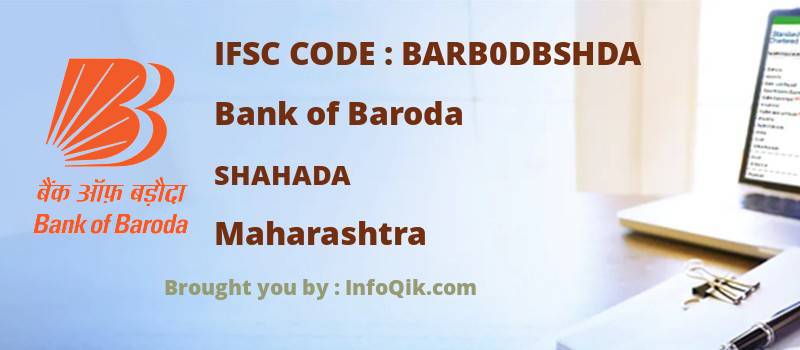 Bank of Baroda Shahada, Maharashtra - IFSC Code