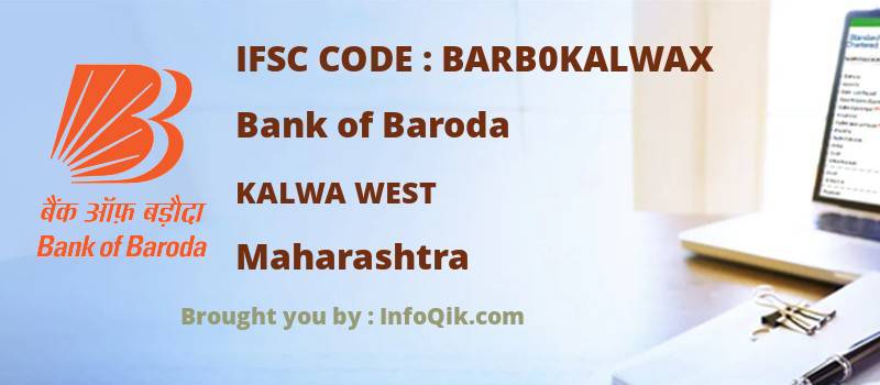 Bank of Baroda Kalwa West, Maharashtra - IFSC Code