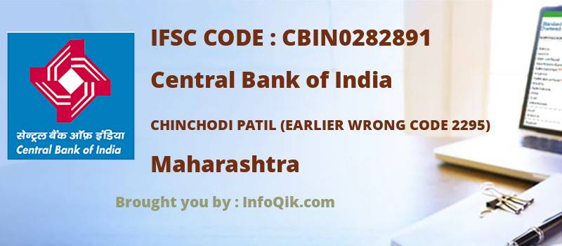 Central Bank of India Chinchodi Patil (earlier Wrong Code 2295), Maharashtra - IFSC Code