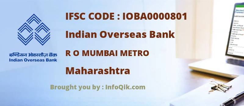 Indian Overseas Bank R O Mumbai Metro, Maharashtra - IFSC Code