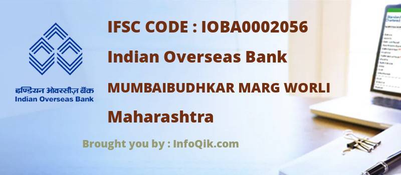 Indian Overseas Bank Mumbaibudhkar Marg Worli, Maharashtra - IFSC Code