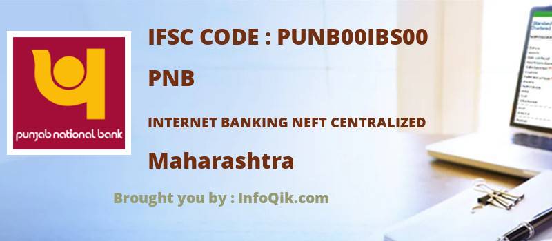 PNB Internet Banking Neft Centralized, Maharashtra - IFSC Code