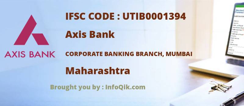 Axis Bank Corporate Banking Branch, Mumbai, Maharashtra - IFSC Code