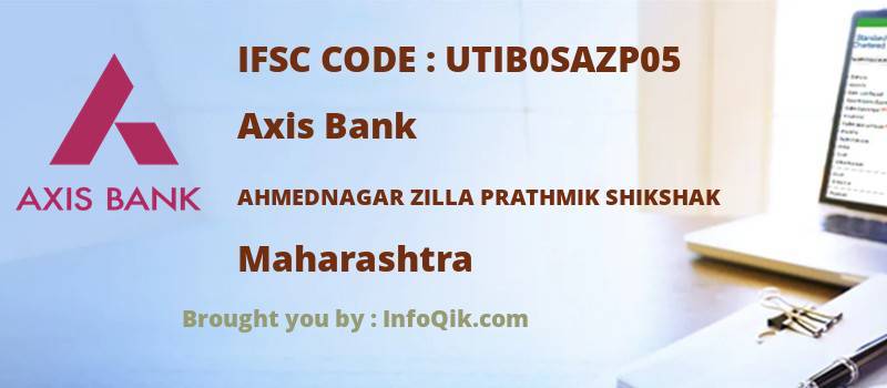 Axis Bank Ahmednagar Zilla Prathmik Shikshak, Maharashtra - IFSC Code