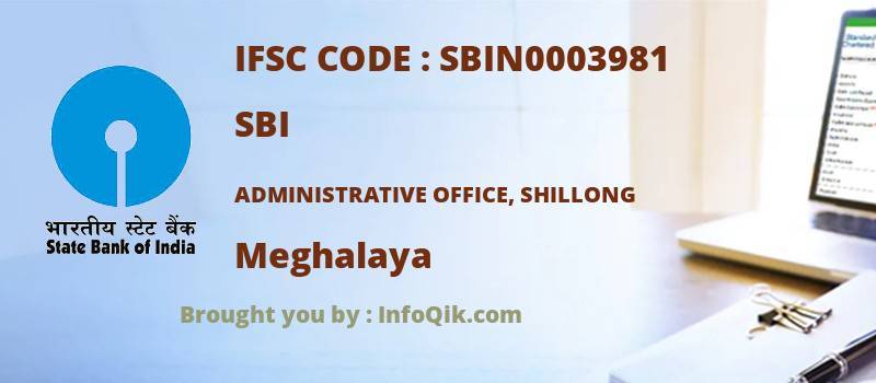 SBI Administrative Office, Shillong, Meghalaya - IFSC Code