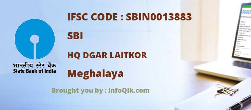 SBI Hq Dgar Laitkor, Meghalaya - IFSC Code