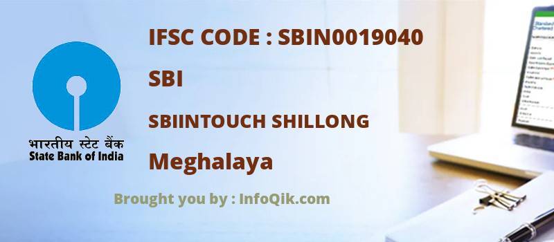 SBI Sbiintouch Shillong, Meghalaya - IFSC Code