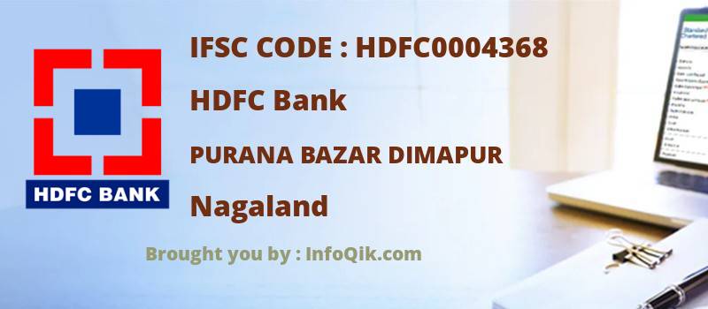 HDFC Bank Purana Bazar Dimapur, Nagaland - IFSC Code