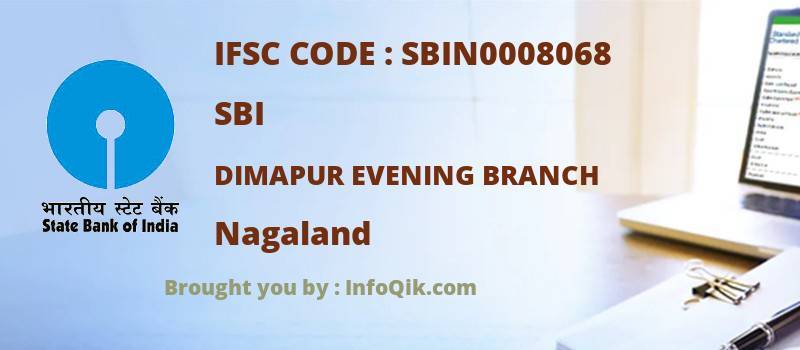 SBI Dimapur Evening Branch, Nagaland - IFSC Code