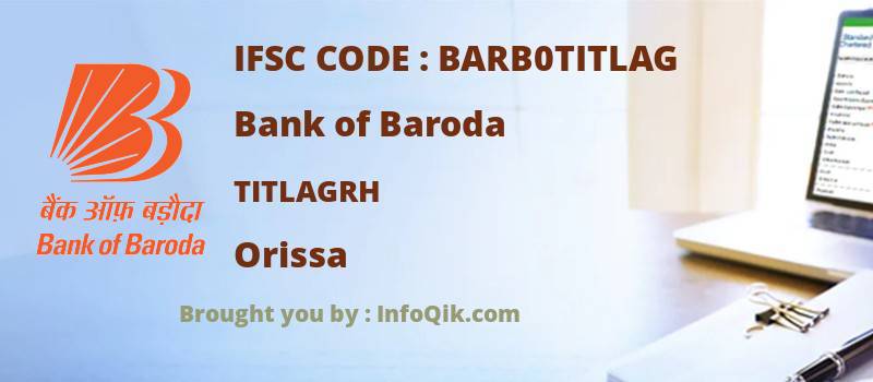 Bank of Baroda Titlagrh, Orissa - IFSC Code