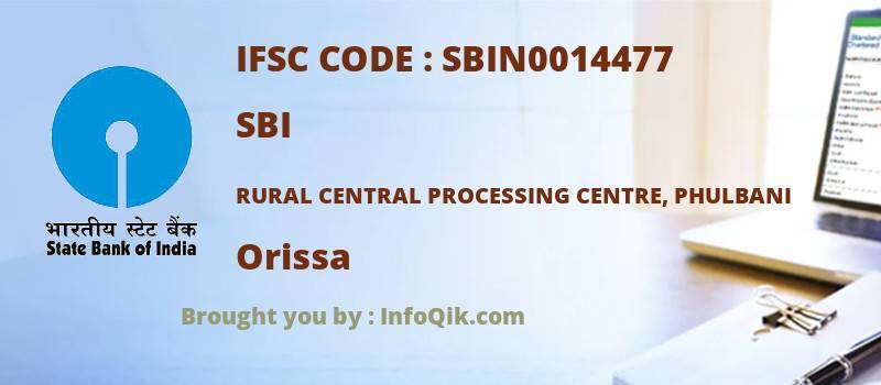 SBI Rural Central Processing Centre, Phulbani, Orissa - IFSC Code