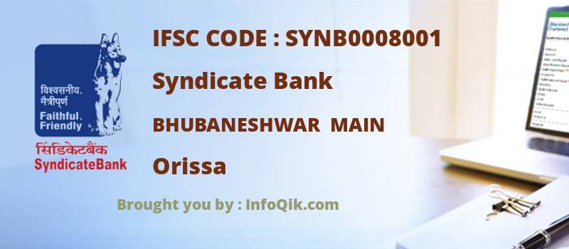 Syndicate Bank Bhubaneshwar  Main, Orissa - IFSC Code