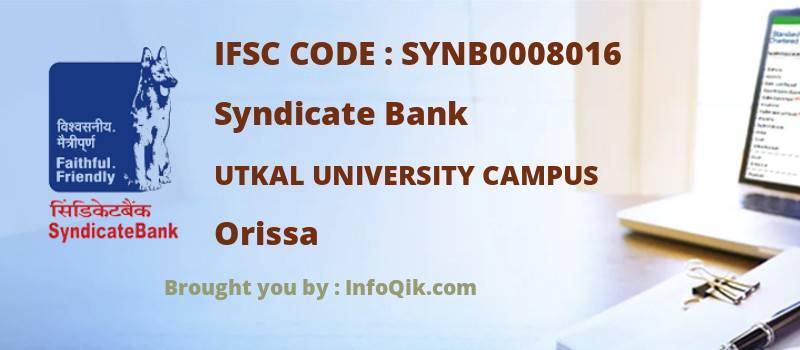 Syndicate Bank Utkal University Campus, Orissa - IFSC Code