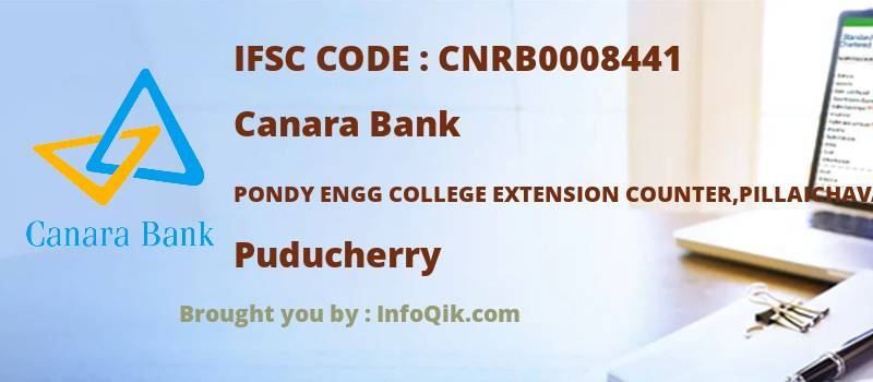 Canara Bank Pondy Engg College Extension Counter,pillaichavadi, Puducherry - IFSC Code