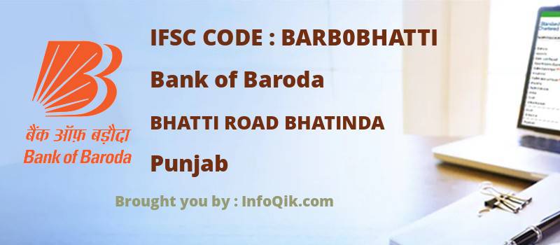 Bank of Baroda Bhatti Road Bhatinda, Punjab - IFSC Code