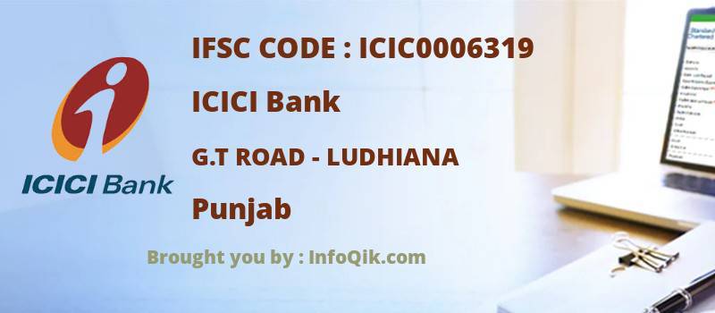 ICICI Bank G.t Road - Ludhiana, Punjab - IFSC Code