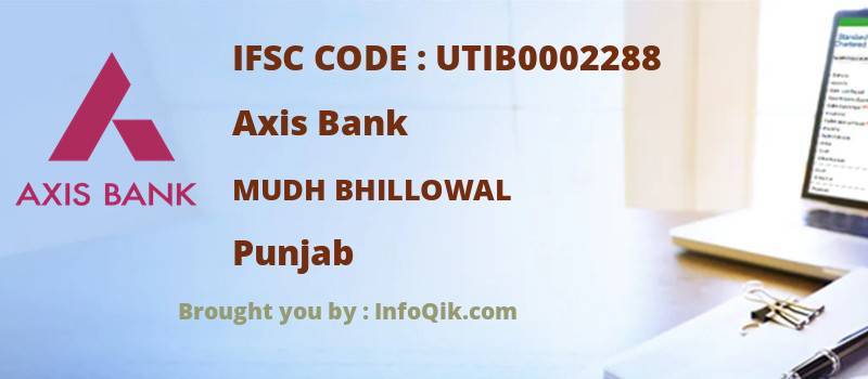 Axis Bank Mudh Bhillowal, Punjab - IFSC Code