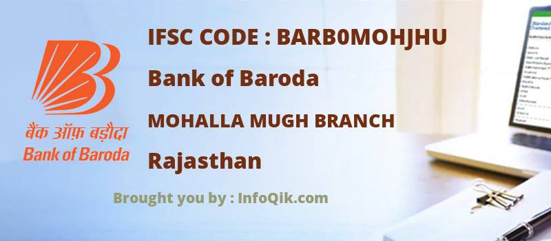 Bank of Baroda Mohalla Mugh Branch, Rajasthan - IFSC Code