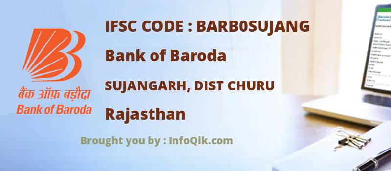 Bank of Baroda Sujangarh, Dist Churu, Rajasthan - IFSC Code