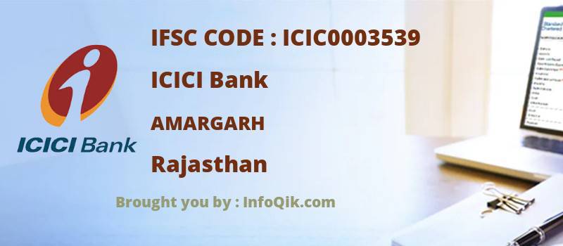 ICICI Bank Amargarh, Rajasthan - IFSC Code