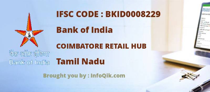 Bank of India Coimbatore Retail Hub, Tamil Nadu - IFSC Code