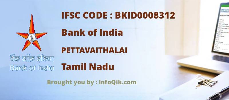 Bank of India Pettavaithalai, Tamil Nadu - IFSC Code