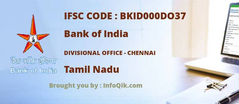 Bank of India Divisional Office - Chennai, Tamil Nadu - IFSC Code