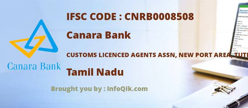 Canara Bank Customs Licenced Agents Assn, New Port Area, Tuticorin, Tamil Nadu - IFSC Code