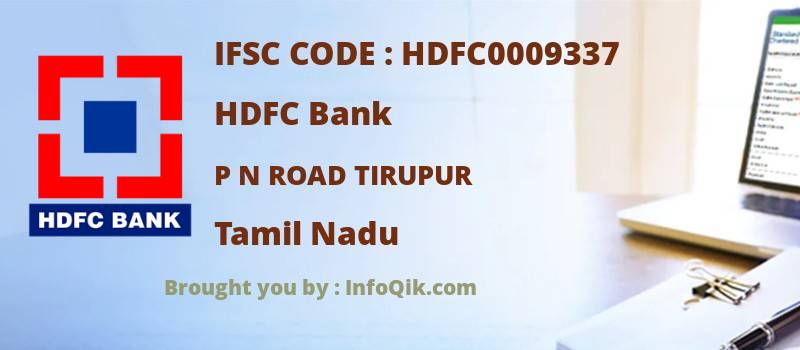 HDFC Bank P N Road Tirupur, Tamil Nadu - IFSC Code