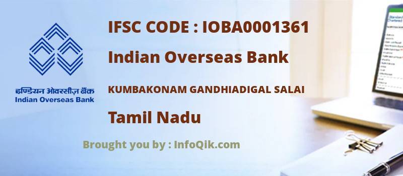 Indian Overseas Bank Kumbakonam Gandhiadigal Salai, Tamil Nadu - IFSC Code