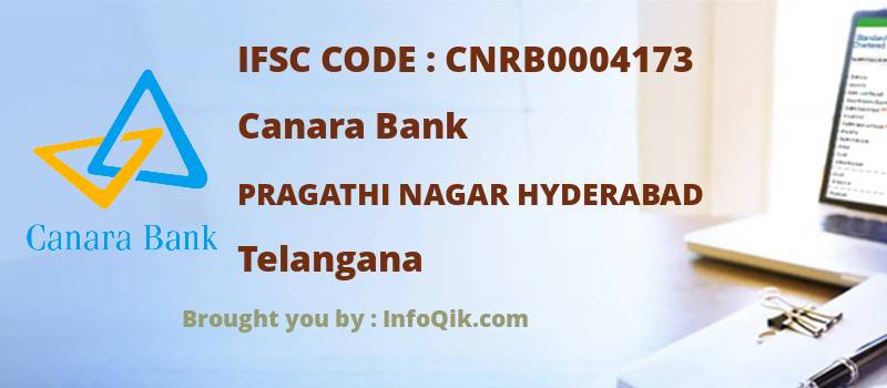 Canara Bank Pragathi Nagar Hyderabad, Telangana - IFSC Code