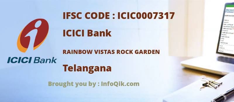 ICICI Bank Rainbow Vistas Rock Garden, Telangana - IFSC Code