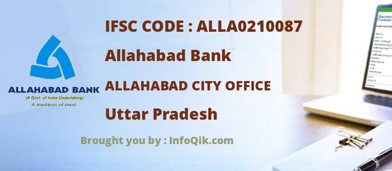 Allahabad Bank Allahabad City Office, Uttar Pradesh - IFSC Code