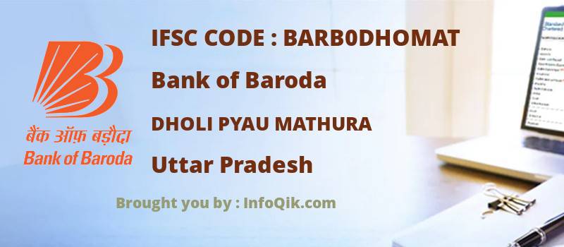 Bank of Baroda Dholi Pyau Mathura, Uttar Pradesh - IFSC Code