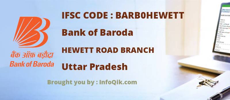 Bank of Baroda Hewett Road Branch, Uttar Pradesh - IFSC Code