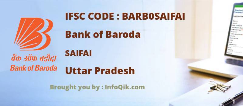 Bank of Baroda Saifai, Uttar Pradesh - IFSC Code