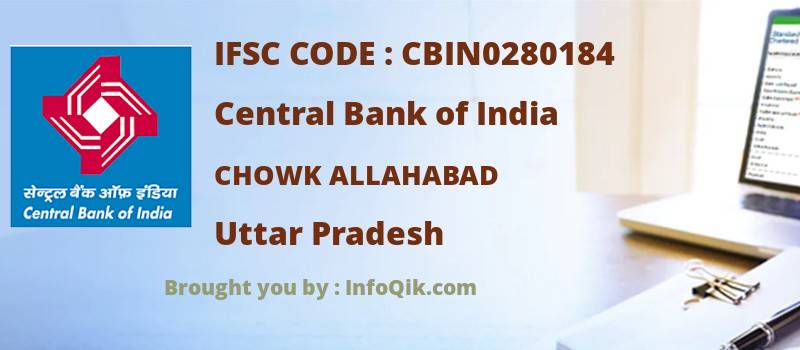 Central Bank of India Chowk Allahabad, Uttar Pradesh - IFSC Code