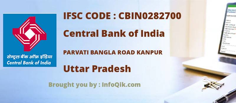Central Bank of India Parvati Bangla Road Kanpur, Uttar Pradesh - IFSC Code
