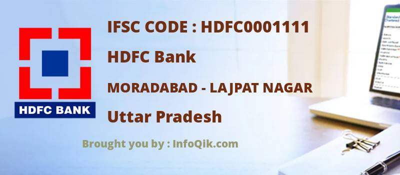 HDFC Bank Moradabad - Lajpat Nagar, Uttar Pradesh - IFSC Code