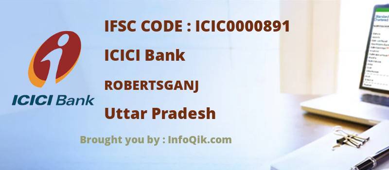 ICICI Bank Robertsganj, Uttar Pradesh - IFSC Code