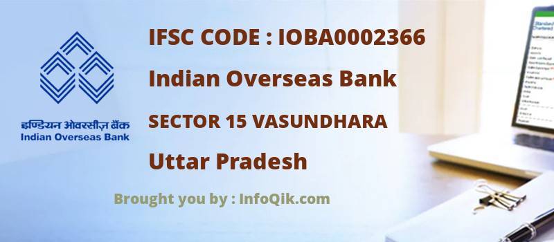 Indian Overseas Bank Sector 15 Vasundhara, Uttar Pradesh - IFSC Code