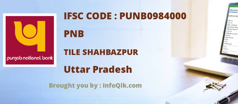 PNB Tile Shahbazpur, Uttar Pradesh - IFSC Code