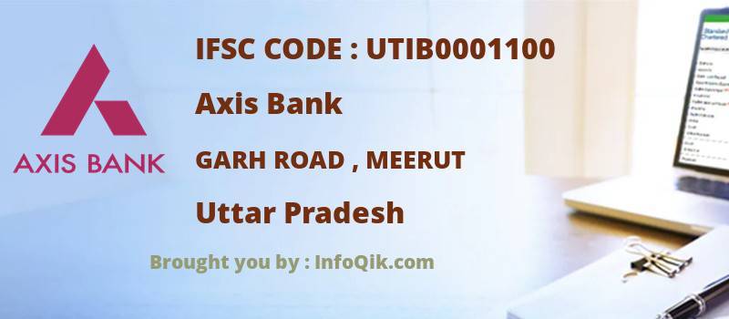 Axis Bank Garh Road , Meerut, Uttar Pradesh - IFSC Code